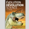 Evolution Dévolution Science